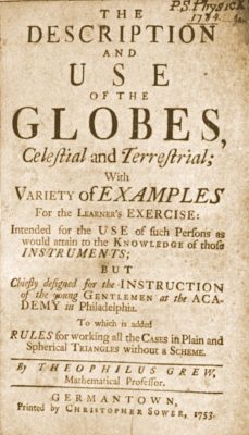 'The Description and Use of the Globes Celestial and Terrestrial; with Variety of Examples for the Learner's Exercise' by Theophilus Grew, 1753