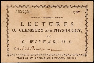 Admission ticket, C. Wistar's lectures on chemistry and physiology, 1789