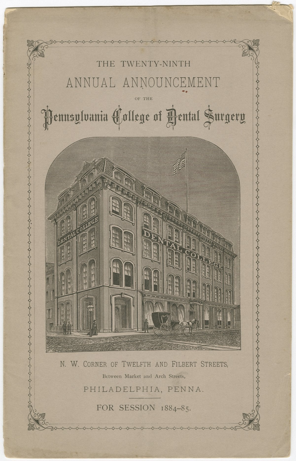 Pennsylvania College of Dental Surgery Twenty-Ninth Annual Announcement, 1884