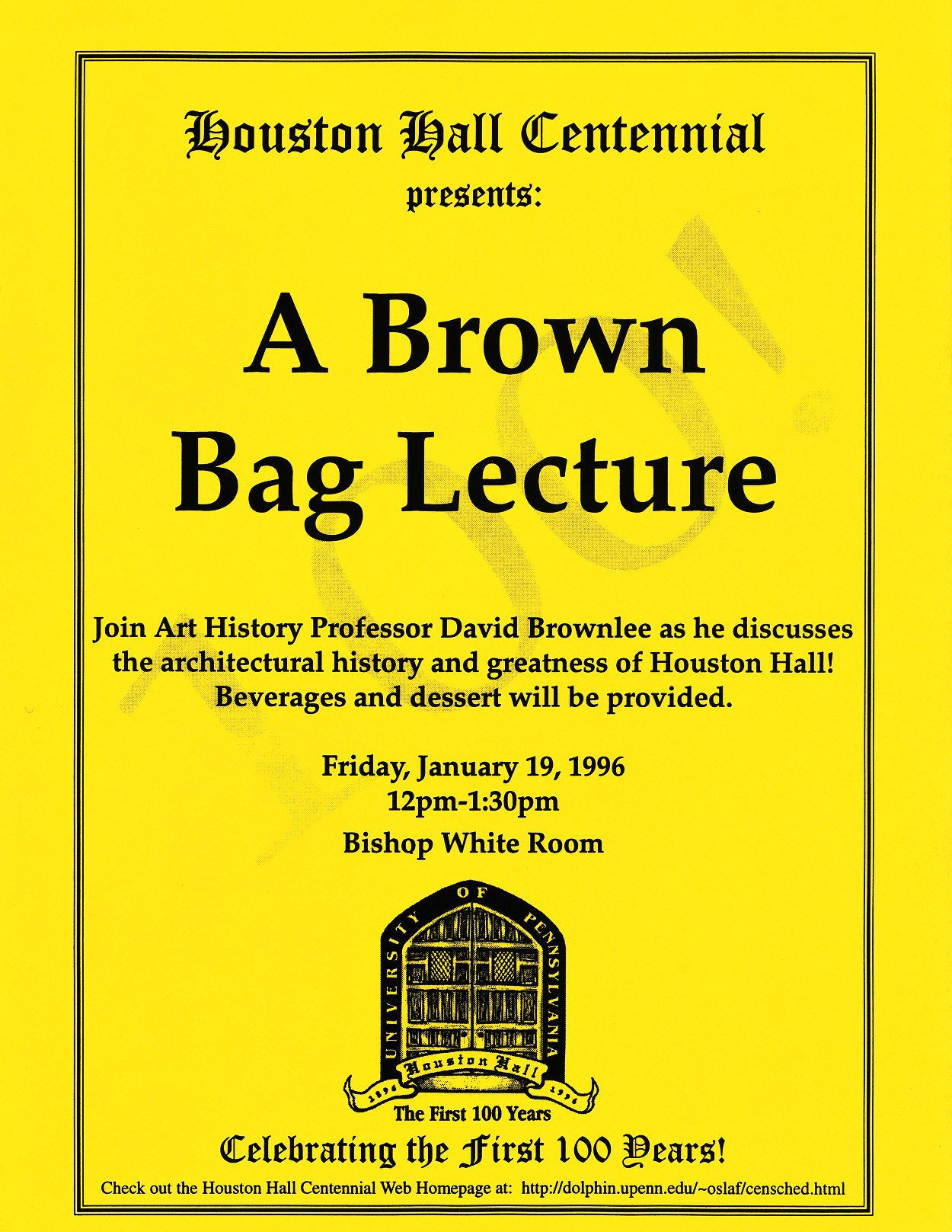 Houston Hall Centennial Brown Bag Lecture flyer, 1996