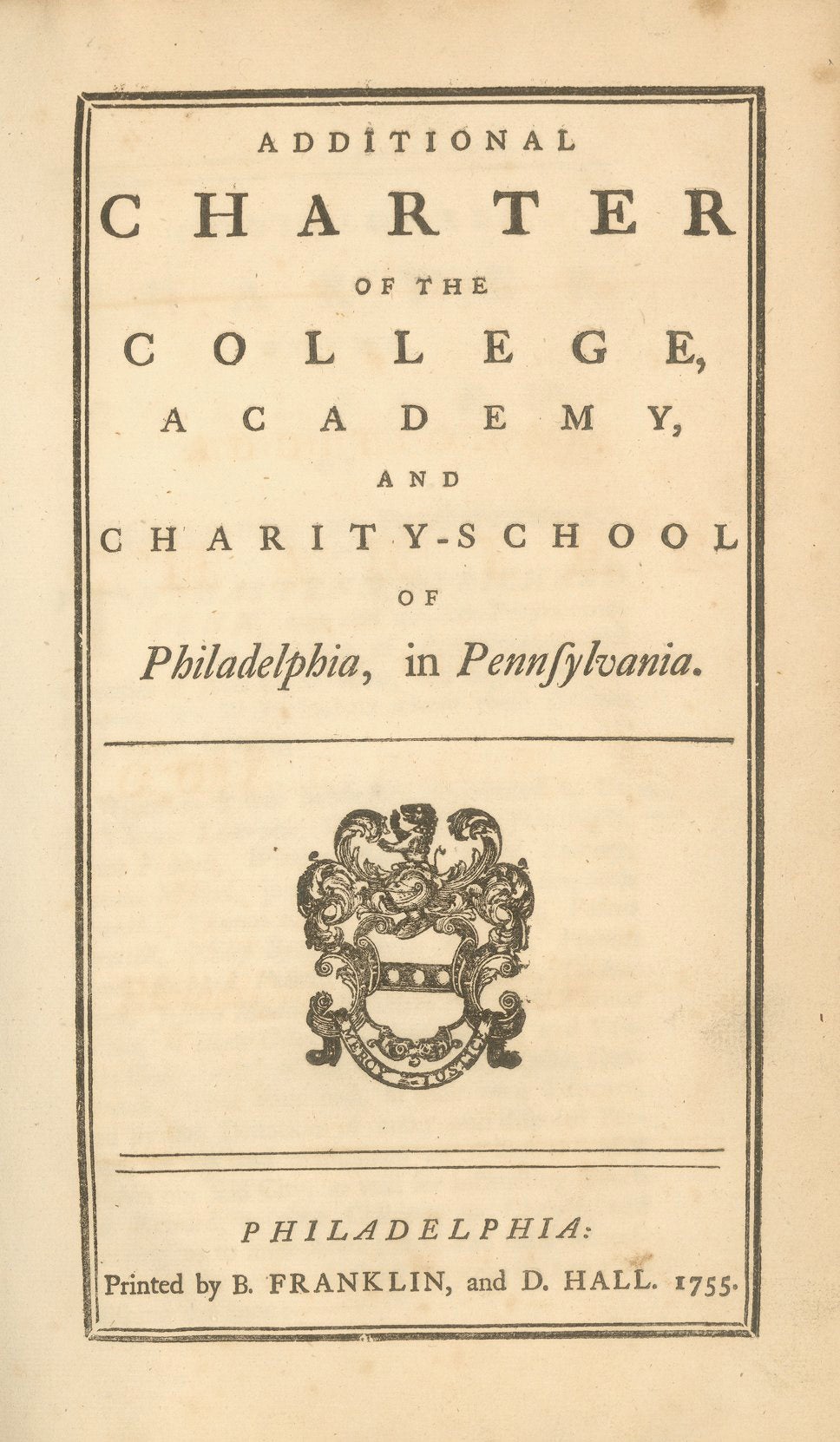 Additional Charter of the College, Academy, and Charity School of Philadelphia, 1755 (version printed by Benjamin Franklin)