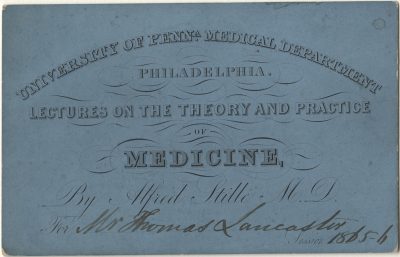 Admission ticket, Alfred Stillé's lectures on Medicine, 1865-66