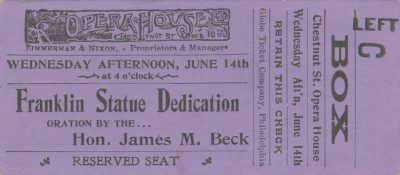 Ticket to dedication oration for statue of Benjamin Franklin by John J. Boyle at 9th and Chestnut Streets, June 14, 1899
